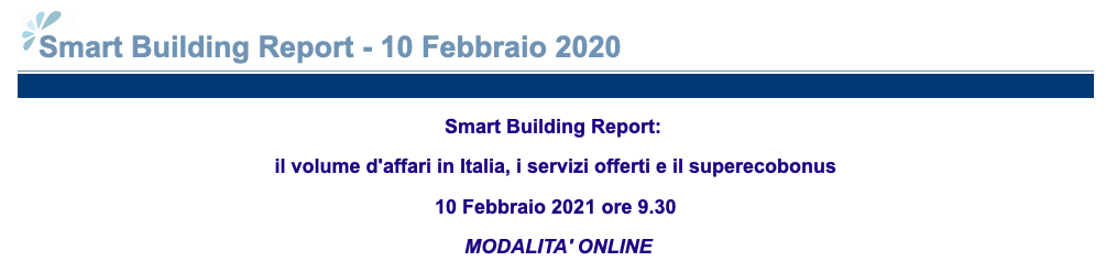 Smart Building Report: il volume d'affari in Italia, i servizi offerti e il superecobonus